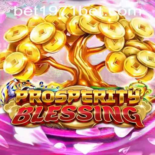 ProsperityBlessing: A Deep Dive into the Exciting World of 1971bet PH Login