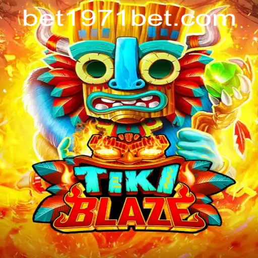 TikiBlaze Game and the Significance of 1971bet PH Login